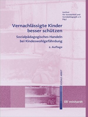 cover image of Vernachlässigte Kinder besser schützen